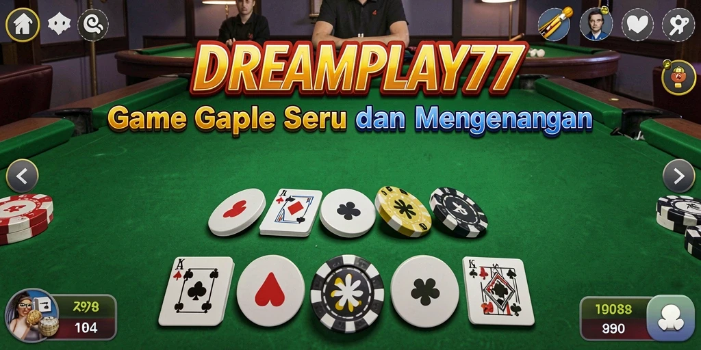 Screenshot gameplay Gaple menunjukkan momen seru dalam <strong>DREAMPLAY77</strong>.